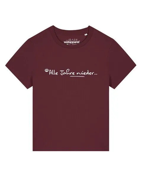 watapparel watapparel T-Shirt Frauen Alle Jahre wieder, Burgundy, – Produktbild 1 von 2