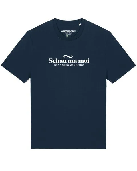 watapparel watapparel T-Shirt Unisex Schau ma moi dann seng mas scho, French navy, – Produktbild 1 von 3