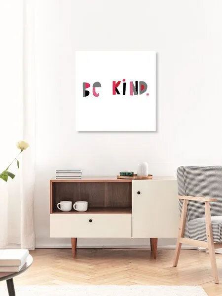 Photocircle Photocircle Poster / Leinwandbild - Be kind – Produktbild 6 von 8