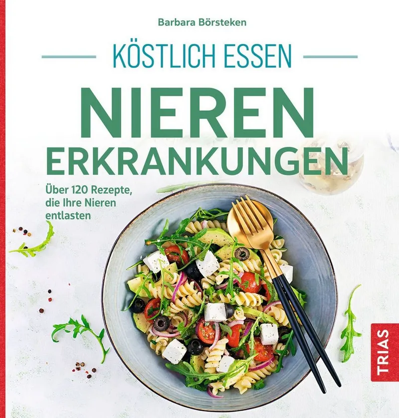 Trias Trias Köstlich essen Nierenerkrankungen / Barbara Börsteken – Produktbild 1 von 1
