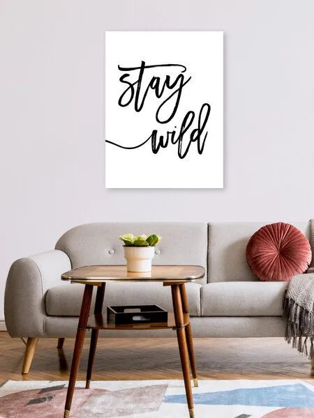 Photocircle Photocircle Poster / Leinwandbild - Stay Wild – Produktbild 2 von 4