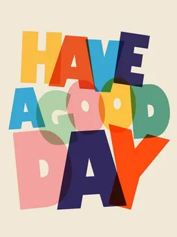 Photocircle Photocircle Poster / Leinwandbild - HAVE A GOOD DAY – Produktbild 1 von 1