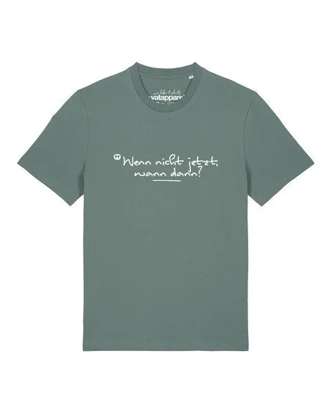 watapparel watapparel T-Shirt Unisex Wenn nicht jetzt wann dann, Green bay, – Produktbild 1 von 2