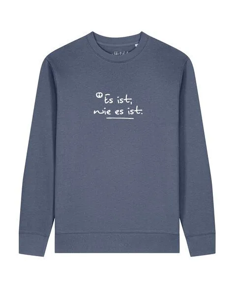 watapparel watapparel Sweatshirt Unisex Es ist wie es ist, Blue grey, – Produktbild 1 von 2