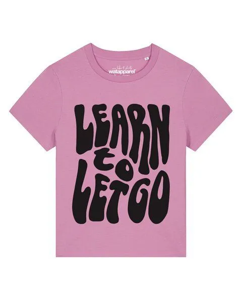watapparel watapparel T-Shirt Frauen Learn to let go, Bubble pink, – Produktbild 1 von 2