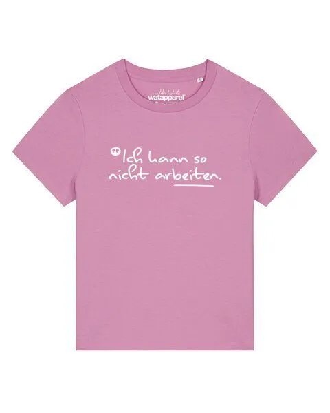 watapparel watapparel T-Shirt Frauen Ich kann so nicht arbeiten, Bubble pink, – Produktbild 1 von 3