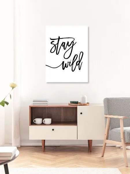 Photocircle Photocircle Poster / Leinwandbild - Stay Wild – Produktbild 3 von 4