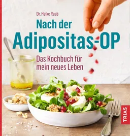 Trias Trias Nach der Adipositas-OP / Heike Raab – Produktbild 1 von 1