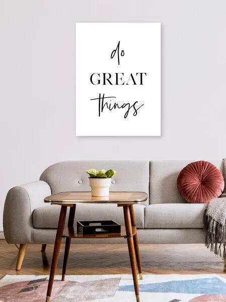 Photocircle Photocircle Poster / Leinwandbild - Do Great Things – Produktbild 2 von 4