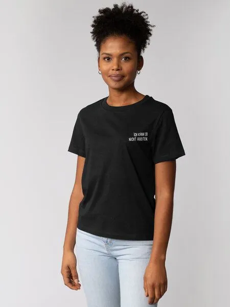 watapparel watapparel T-Shirt Frauen Ich kann so nicht arbeiten, Black, – Produktbild 1 von 3