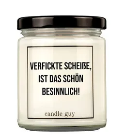 Candle Guy Candle Guy Duftkerze Verfickte Scheiße, ist das schön besinnlich! aus Sojawachs – Produktbild 1 von 1