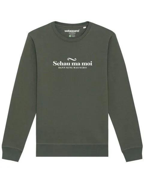 watapparel watapparel Sweatshirt Unisex Schau ma moi dann seng mas scho, Khaki, – Produktbild 1 von 3