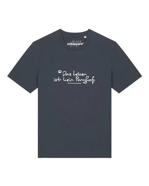 watapparel watapparel T-Shirt Unisex Das Leben ist kein Ponyhof, India ink grey, – Produktbild 1 von 2