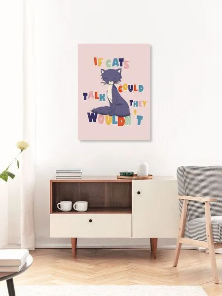 Photocircle Photocircle Poster / Leinwandbild - If cats could talk, they wouldn't – Produktbild 3 von 4