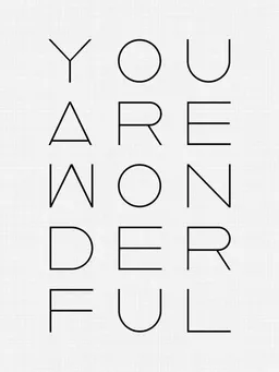 Photocircle Photocircle Poster / Leinwandbild - You Are Wonderful – Produktbild 1 von 1