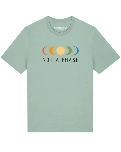 watapparel watapparel T-Shirt Unisex Not a Phase, Aloe, – Produktbild 1 von 3
