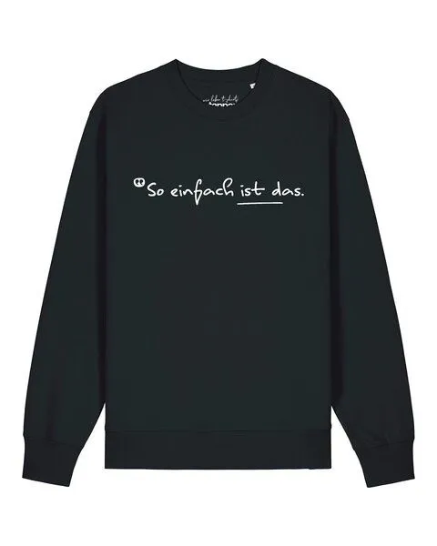 watapparel watapparel Sweatshirt Unisex So einfach ist das, Black, – Produktbild 1 von 2