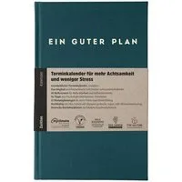 Ein guter Plan Ein guter Plan Zeitlos – Undatierter Terminkalender für mehr Achtsamkeit und weniger Stress, Petrol, – Produktbild 1 von 1