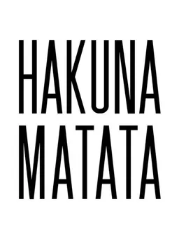 Photocircle Photocircle Poster / Leinwandbild - Hakuna Matata No7 – Produktbild 1 von 1