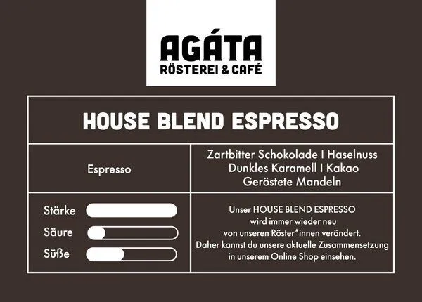 AGÁTA Rösterei & Café AGÁTA Rösterei & Café House Blend Espresso, ganze Bohne, 1kg – Produktbild 2 von 2