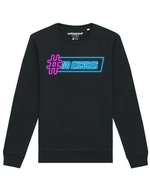 watapparel watapparel Sweatshirt Unisex No Excuses, Black, – Produktbild 1 von 3