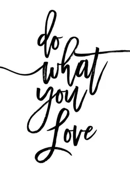 Photocircle Photocircle Poster / Leinwandbild - Do What You Love – Produktbild 1 von 1