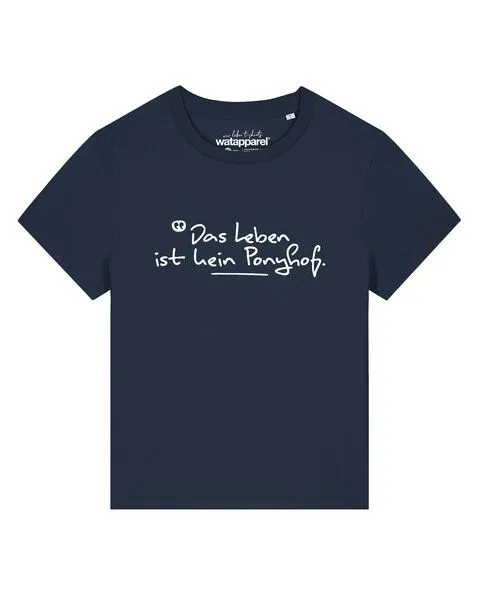 watapparel watapparel T-Shirt Frauen Das Leben ist kein Ponyhof, French navy, – Produktbild 1 von 2