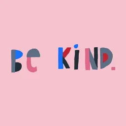 Photocircle Photocircle Poster / Leinwandbild - Be kind – Produktbild 1 von 1