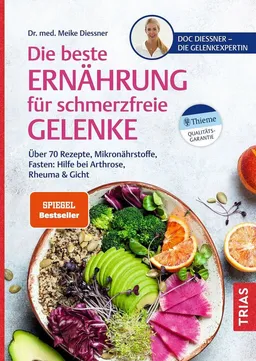 Trias Trias Die beste Ernährung für schmerzfreie Gelenke / Meike Diessner – Produktbild 1 von 1