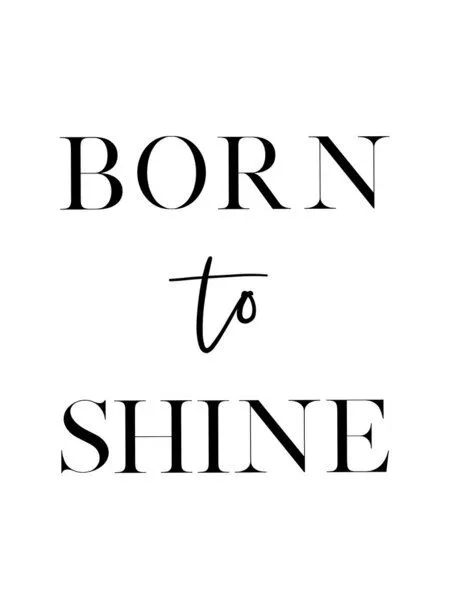 Photocircle Photocircle Poster / Leinwandbild - Born To Shine – Produktbild 1 von 4