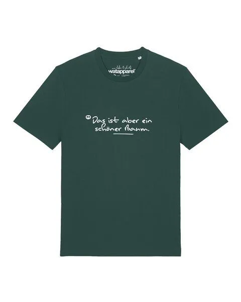watapparel watapparel T-Shirt Unisex Das ist aber ein schöner Baum, Glazed green, – Produktbild 1 von 2