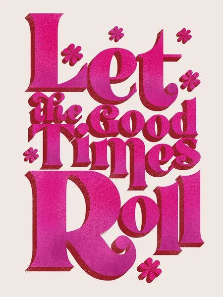 Photocircle Photocircle Poster / Leinwandbild - Let The Good Times Roll - Retro Type in Pink – Produktbild 1 von 4