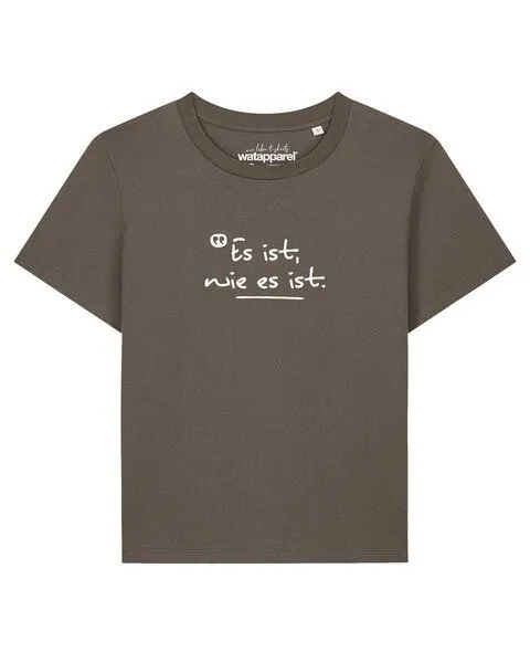 watapparel watapparel T-Shirt Frauen Es ist wie es ist, Mocha, – Produktbild 1 von 2