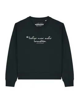 watapparel watapparel Sweatshirt Frauen Früher war mehr Lametta – Produktbild 1 von 1