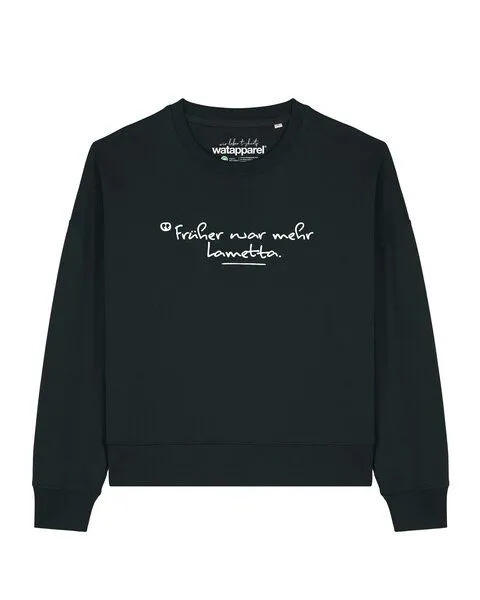 watapparel watapparel Sweatshirt Frauen Früher war mehr Lametta, Black, – Produktbild 1 von 2