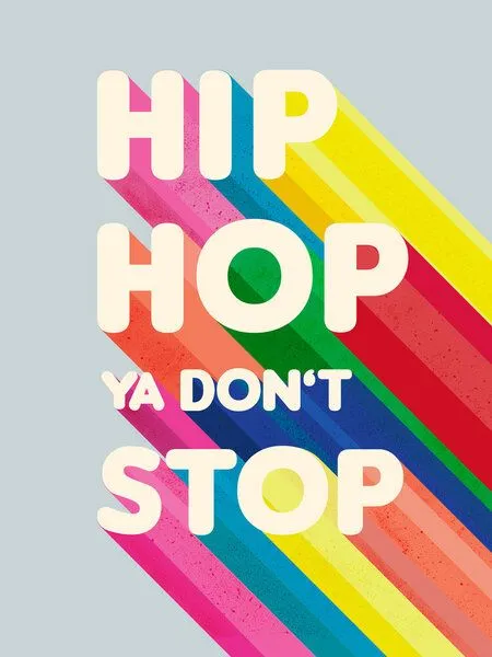 Photocircle Photocircle Poster / Leinwandbild - Hip Hop Ya don't stop typography – Produktbild 1 von 4