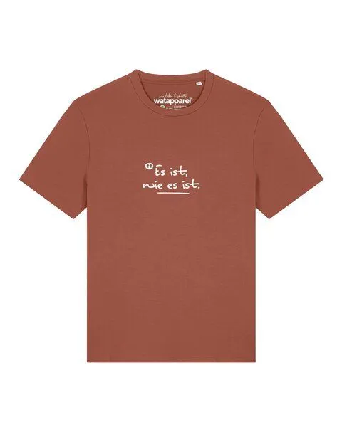 watapparel watapparel T-Shirt Unisex Es ist wie es ist, Heritage brown, – Produktbild 1 von 2