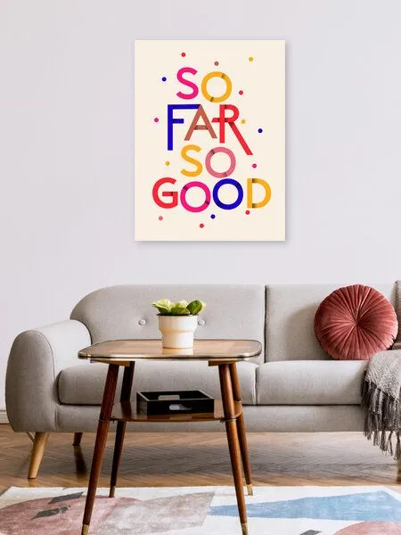 Photocircle Photocircle Poster / Leinwandbild - SO FAR SO GOOD – Produktbild 2 von 4