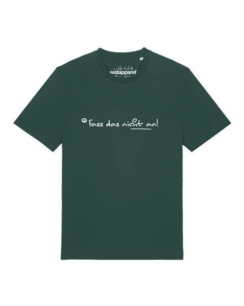 watapparel watapparel T-Shirt Unisex Fass das nicht an, Glazed green, – Produktbild 1 von 2