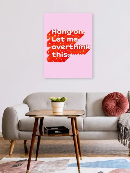 Photocircle Photocircle Poster / Leinwandbild - Let Me Overthink This - humorous typography in red – Produktbild 2 von 4