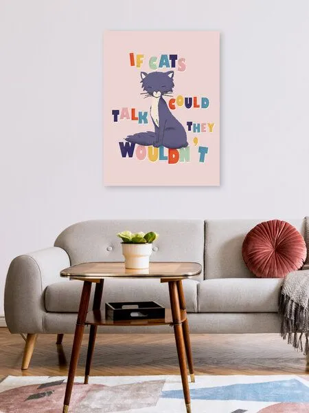 Photocircle Photocircle Poster / Leinwandbild - If cats could talk, they wouldn't – Produktbild 2 von 4
