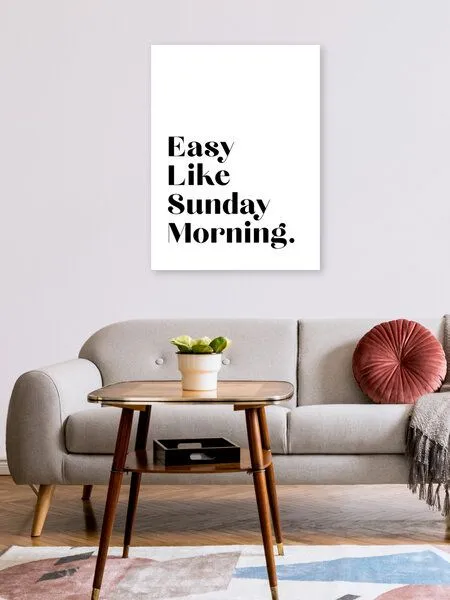 Photocircle Photocircle Poster / Leinwandbild - Easy Like Sunday Morning No4 – Produktbild 2 von 4