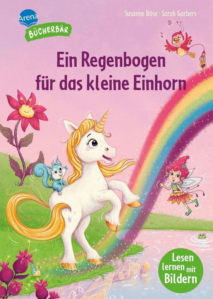 arena arena Ein Regenbogen für das kleine Einhorn / Susanne Böse – Produktbild 1 von 1
