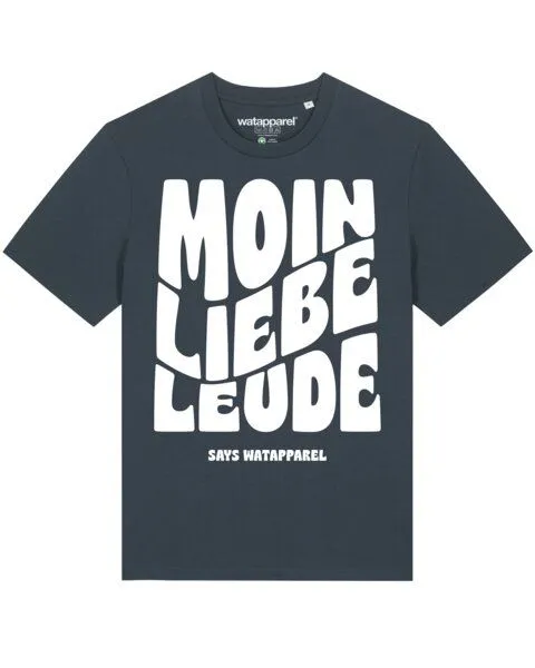 watapparel watapparel T-Shirt Unisex Moin liebe Leude, India ink grey, – Produktbild 1 von 4