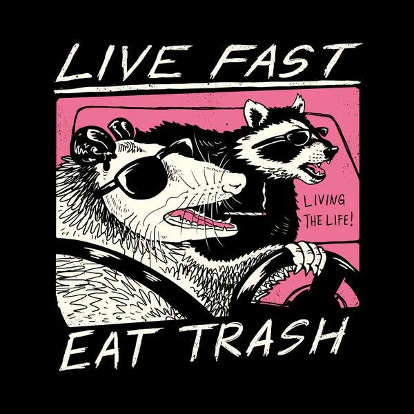 Photocircle Photocircle Poster / Leinwandbild - Live Fast, Eat Trash – Produktbild 1 von 1