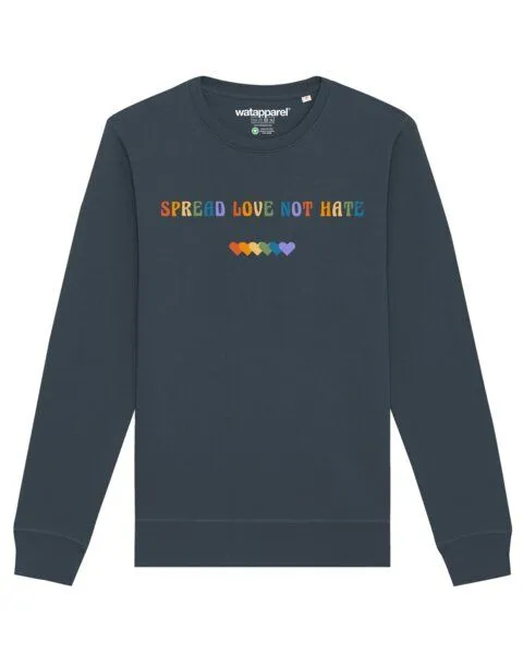 watapparel watapparel Sweatshirt Unisex Spread Love not Hate, India ink grey, – Produktbild 1 von 3