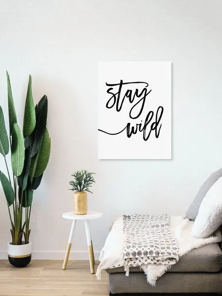 Photocircle Photocircle Poster / Leinwandbild - Stay Wild – Produktbild 4 von 4