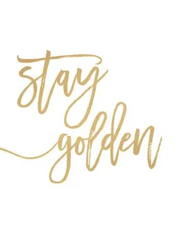 Photocircle Photocircle Poster / Leinwandbild - Stay Golden – Produktbild 1 von 1