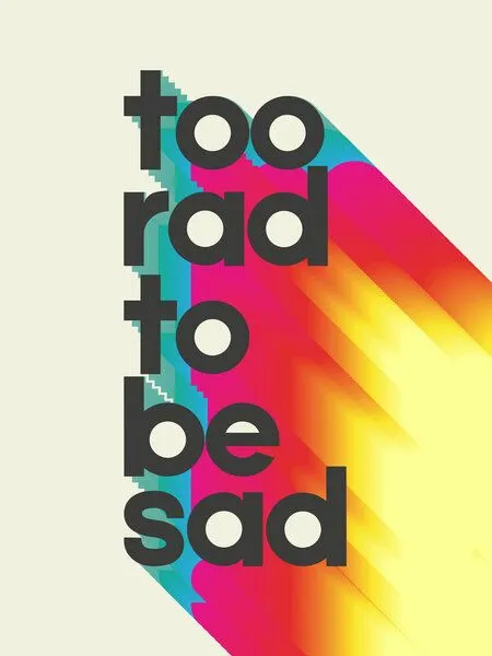 Photocircle Photocircle Poster / Leinwandbild - Too Rad To Be Sad - neon rainbow – Produktbild 1 von 4