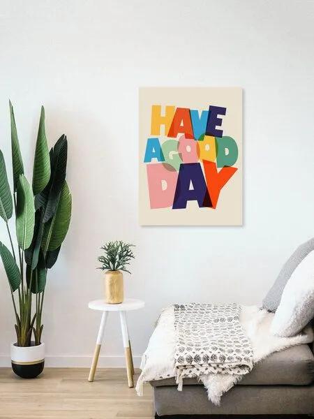 Photocircle Photocircle Poster / Leinwandbild - HAVE A GOOD DAY – Produktbild 4 von 4